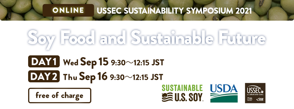 USSEC Sustainability Symposium [Soy Food and Sustainable Future]